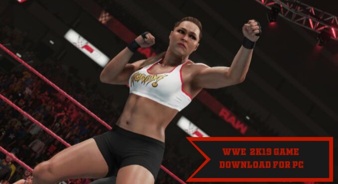 WWE 2K19 Download PC
